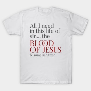 The Blood Of Jesus T-Shirt